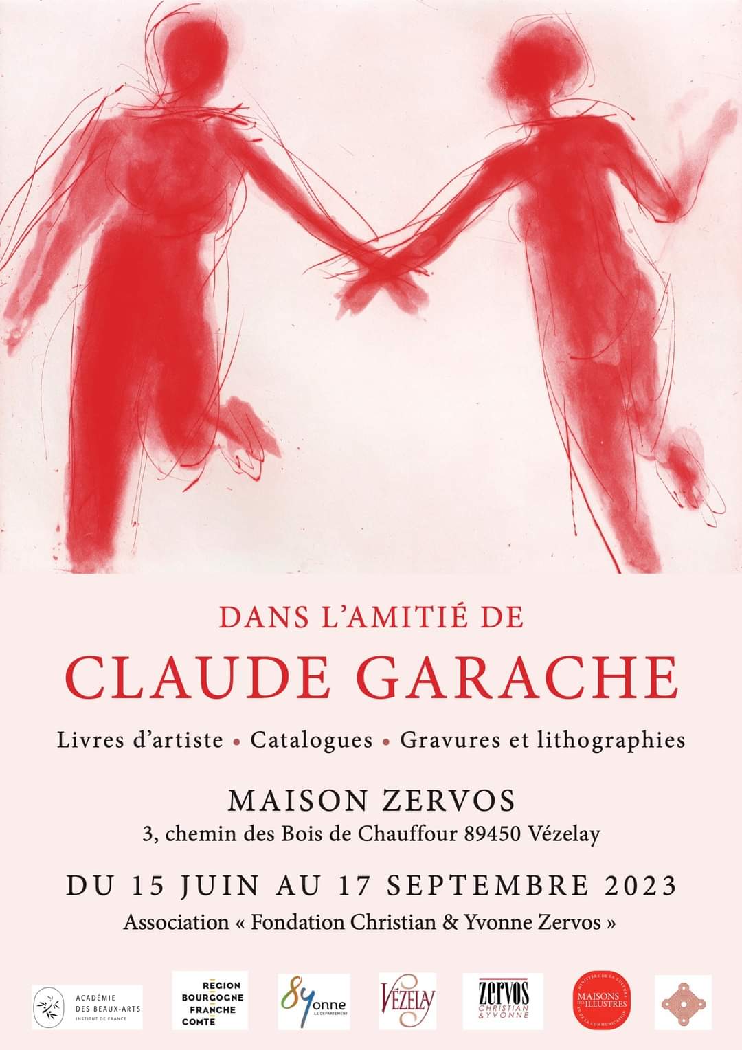 Exposition "Dans l'amitié de Claude Garache", Maison Zervos, Vézelay